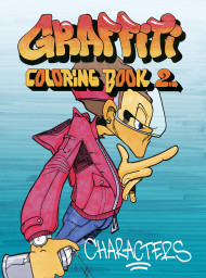 Graffiti Coloring Book 2: Characters