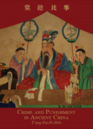 Crime And Punishment In Ancient China: The T'ang-yin-pi-shih