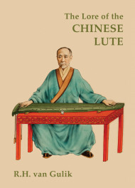 The Lore Of The Chinese Lute