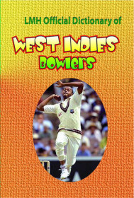 Lmh Official Dictionary Of West Indies Bowlers