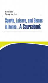 Sports, Leisure And Games In Korea