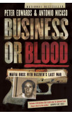 Business Or Blood