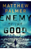 Enemy Of The Good