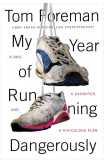 My Year Of Running Dangerously