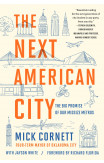 The Next American City