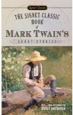 The Signet Classic Book Of Mark Twain's Short Stories