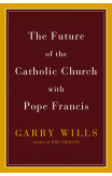 The Future Of The Catholic Church With Pope Francis