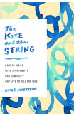 The Kite And The String