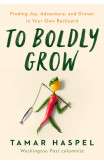 To Boldly Grow