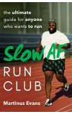 Slow Af Run Club