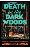 Death In The Dark Woods