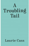 A Troubling Tail