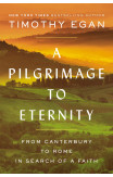 A Pilgrimage To Eternity