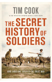 The Secret History Of Soldiers