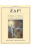 Zap! Nikola Tesla Takes Charge
