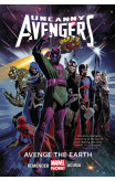 Uncanny Avengers Volume 4: Avenge the Earth (Marvel Now)