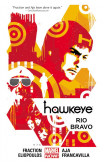 Hawkeye Volume 4: Rio Bravo (marvel Now)