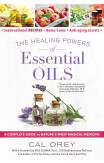 The Healing Powers Of Essential Oils