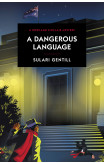 A Dangerous Language