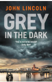 Grey In The Dark