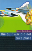 The Gulf War Did Not Take Place