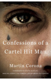 Confessions Of A Cartel Hit Man