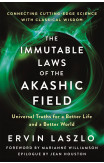 The Immutable Laws Of The Akashic Field