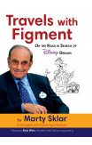 Travels With Figment: On The Road In Search Of Disney Dreams