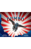 The Art And Making Of Dumbo: Foreword By Tim Burton