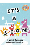 It's A Sign ( Elephant & Piggie Like Reading )