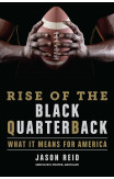 The Rise Of The Black Quarterback
