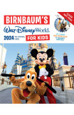 Birnbaum's 2024 Walt Disney World For Kids