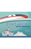 The Disney Monorail
