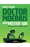 Doctor Moebius And Mister Gir