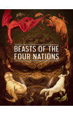 Beasts Of The Four Nations: Creatures From Avatar--the Last Airbender And The Legend Of Korra