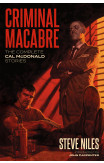 Criminal Macabre: The Complete Cal Mcdonald Stories (second Edition)