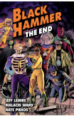 Black Hammer Volume 8: The End
