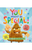You Might Be Special!