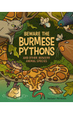 Beware The Burmese Pythons
