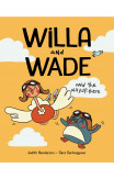 Willa And Wade And The Way-up-there