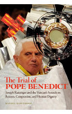 The Trial Of Pope Benedict