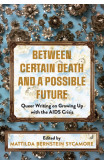 Between Certain Death And A Possible Future