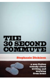 The 30 Second Commute
