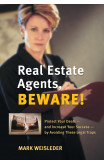 Real Estate Agents, Beware!