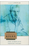 The Complete French Poems Of Rainer Maria Rilke