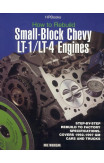 How To Rebuild Small-block Chevy Lt-1/lt-4 Engines