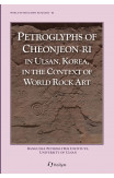 Petroglyphs Of Cheonjeon-ri In Uslan, Korea, In The Context Of World Rock Art