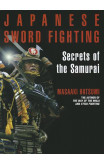 Japanese Sword Fighting: Secrets Of The Samurai