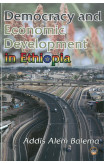 Democracy And Economic Development In Ethiopia
