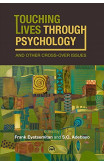 Touching Lives Through Psychology And Other Cross-over Issues
